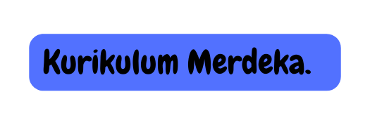 Kurikulum Merdeka