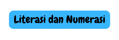 Literasi dan Numerasi